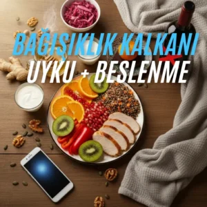 Tatil Koşuşturmasında Hasta Olmadan 2026’ya Gir: Bağışıklık Kalkanını Uyku + Beslenme ile Güçlendir!